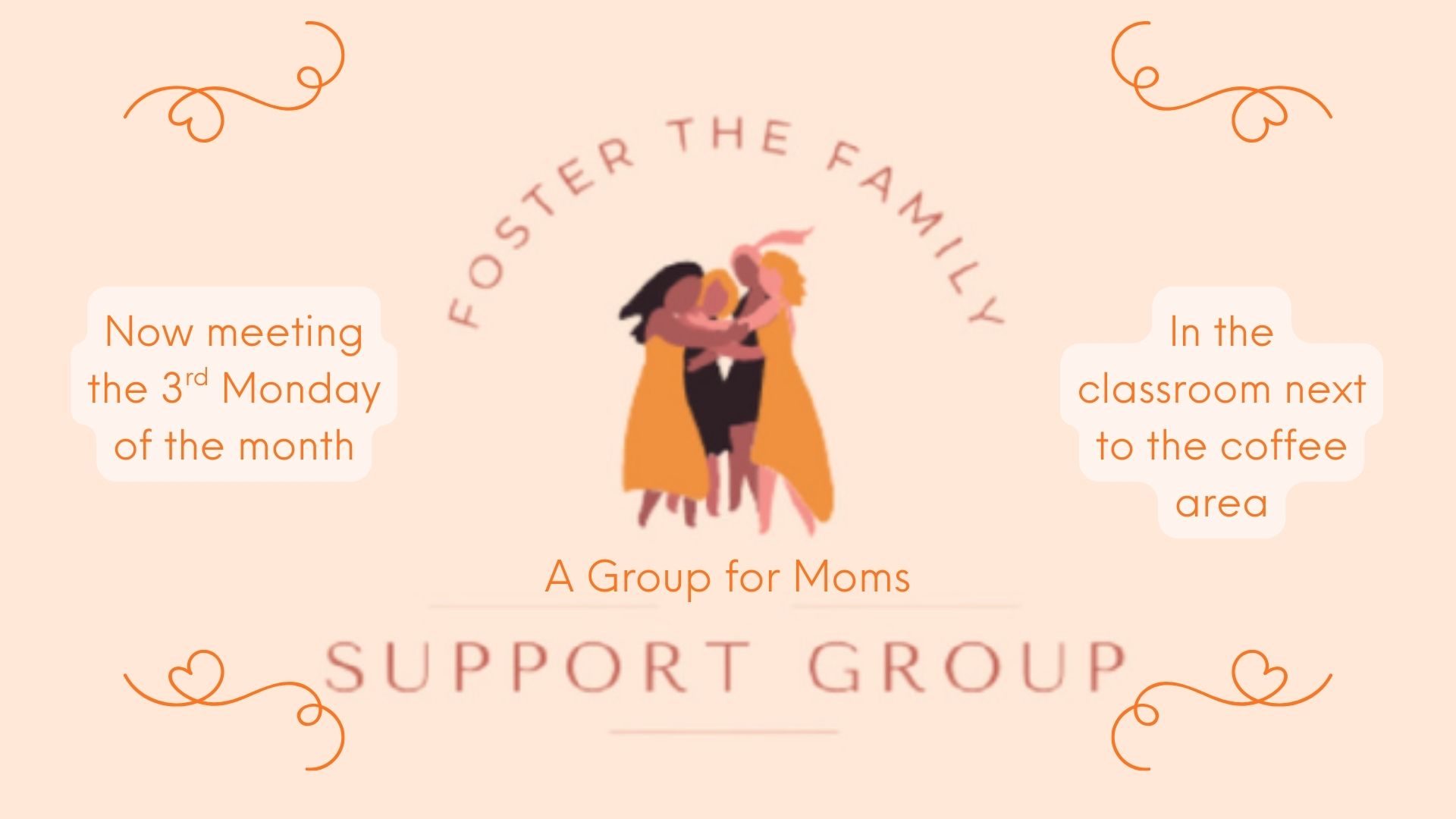 Foster the Family Support Group: A Group for Moms will begin meeting ...